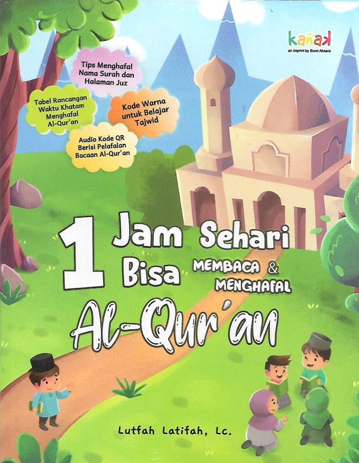 1 Jam sehari bisa membaca dan menghafal Al-Quran