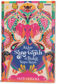 Akhir Sang Gajah di Bukit Kupu-Kupu