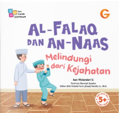 Al-Falaq dan An-Naas: Melindungi dari kejahatan