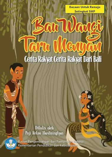 Bau Wangi Taru Menyan : Cerita Rakyat dari Bali