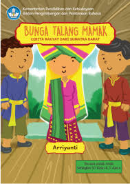 Bunga Talang Mamik : Cerita Rakyat dari Sumatera Barat