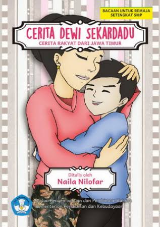 Cerita Dewi Sekardadu : Cerita Rakyat dari Jawa Timur