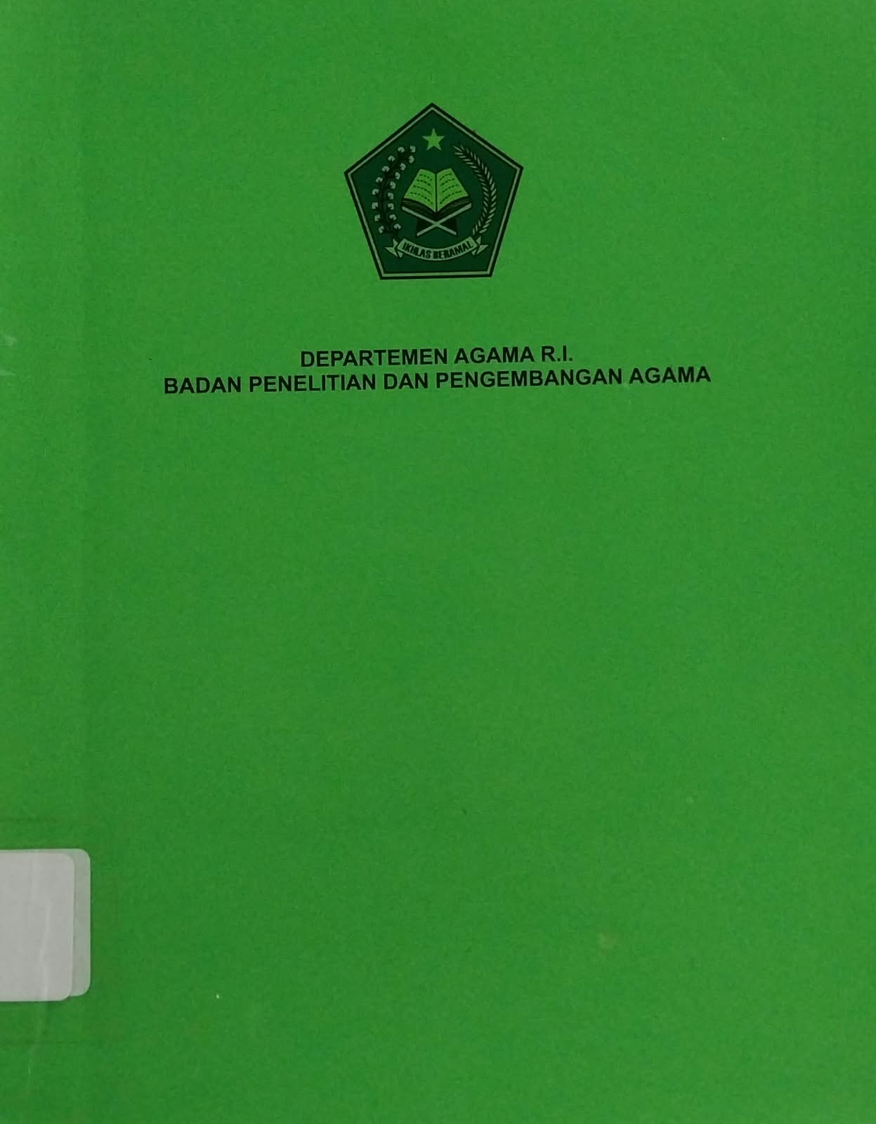 Evaluasi Kegiatan T.A. 1982/1983 dan Program Kegiatan T.A. 1983/1984 Puslitbang Pendidikan Agama