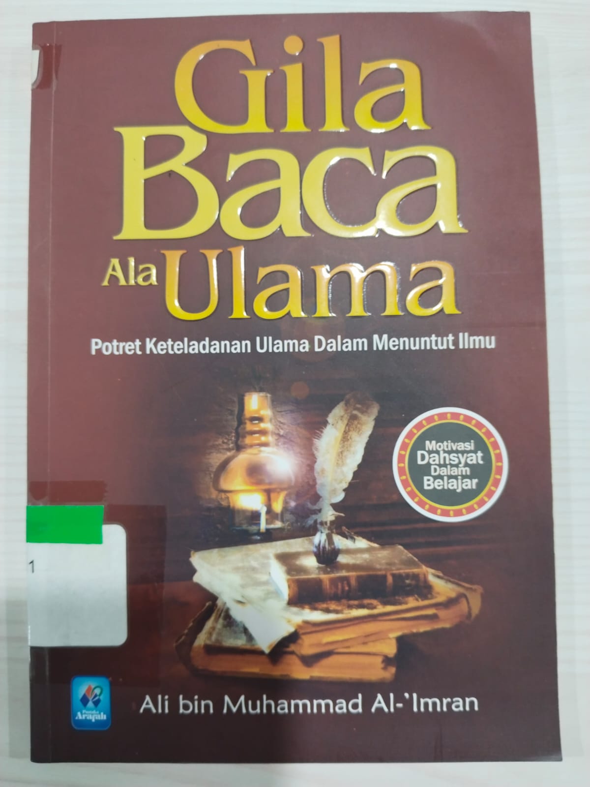 Gila Baca Ala Ulama : Potret Keteladanan Ulama dalam Menuntut Ilmu