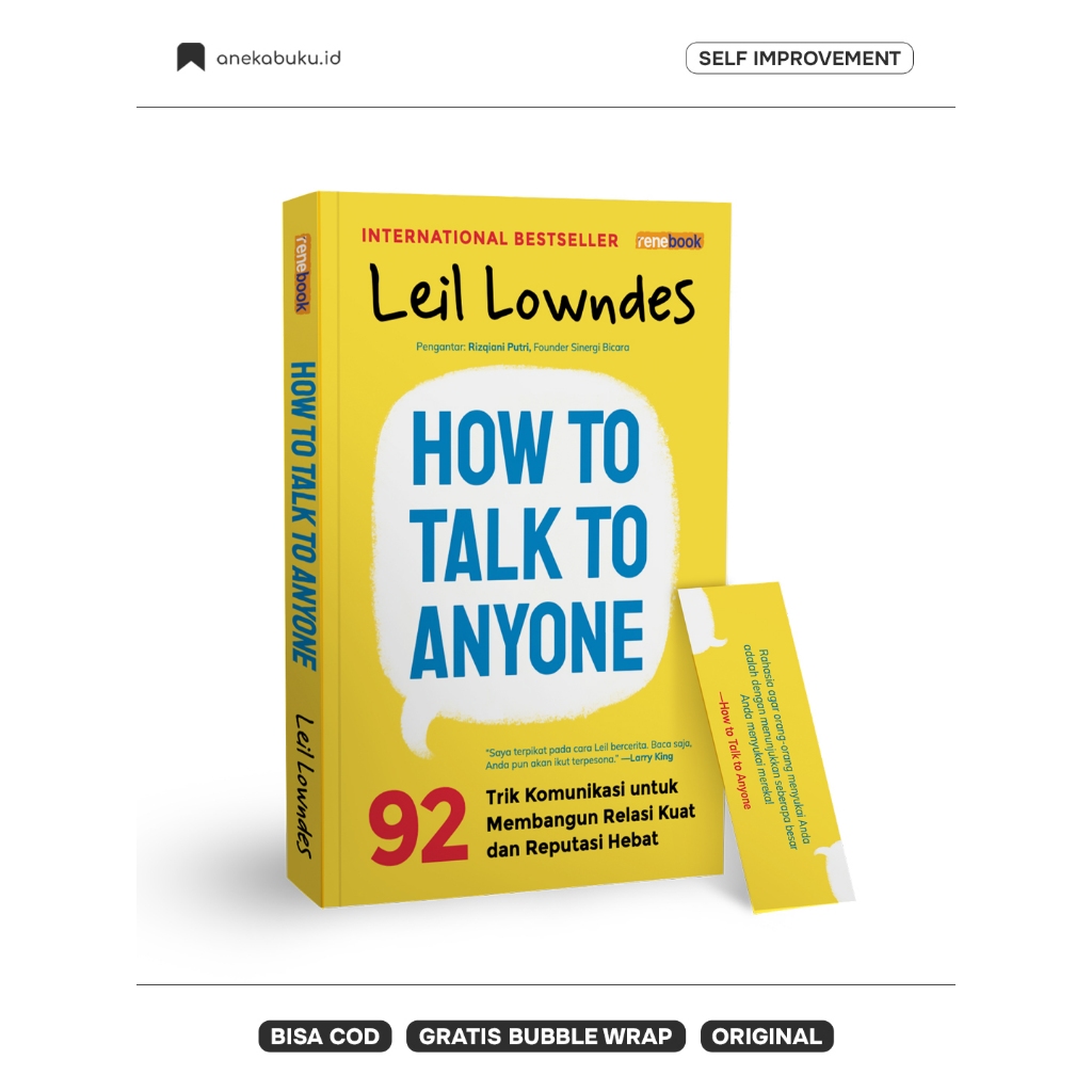 How to talk to anyone: 92 trik komunikasi untuk membangun relasi kuat dan reputasi hebat