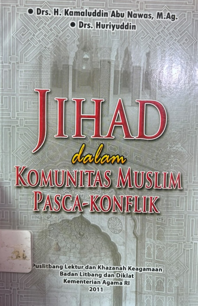 Jihad Dalam Komunitas Muslim Pasca Konflik