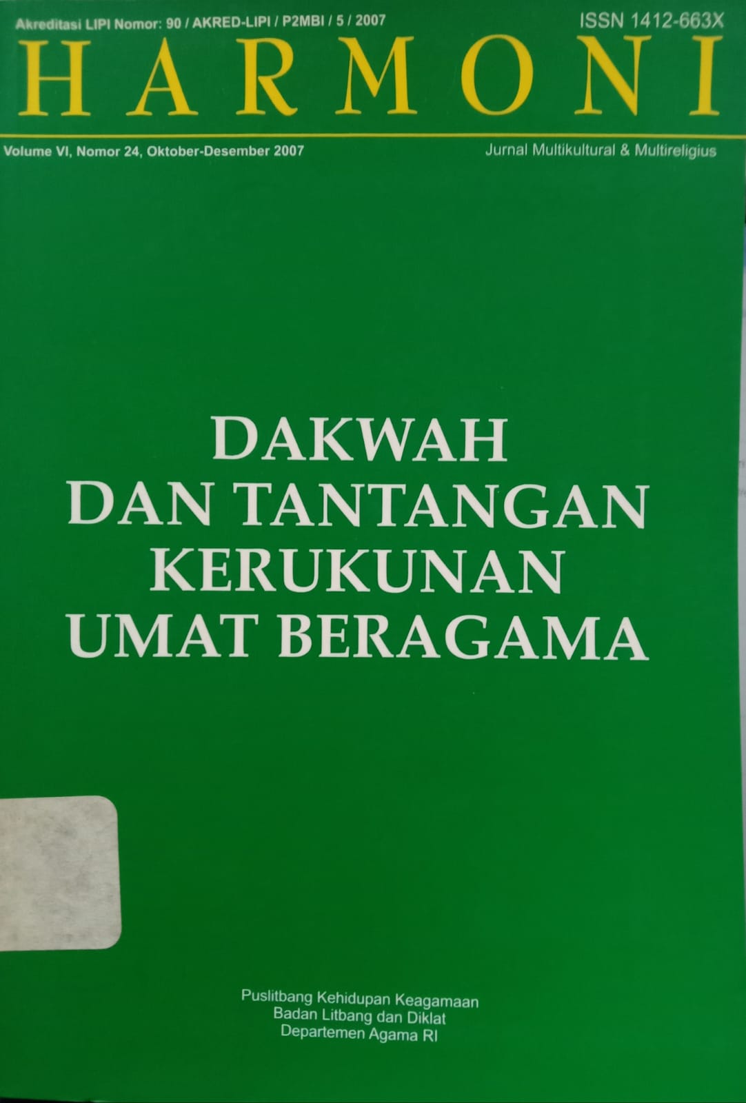 Jurnal Harmoni Volume VI, Nomor 24, Oktober-Desember 2007