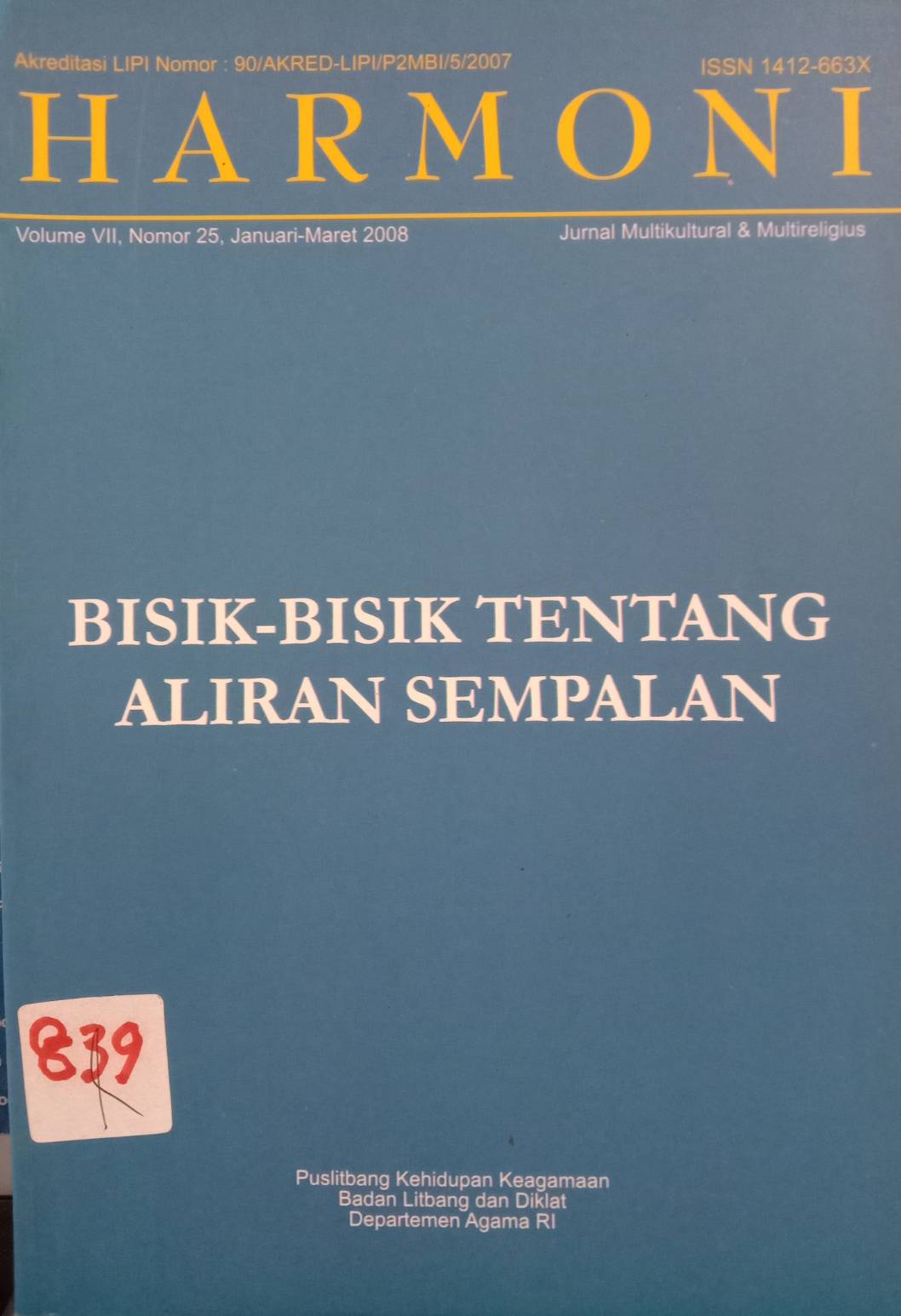 Jurnal Harmoni Volume VII, Nomor 25, Januari-Maret 2008