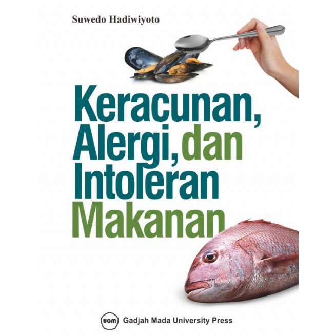 Keracunan, alergi, dan intoleran makanan