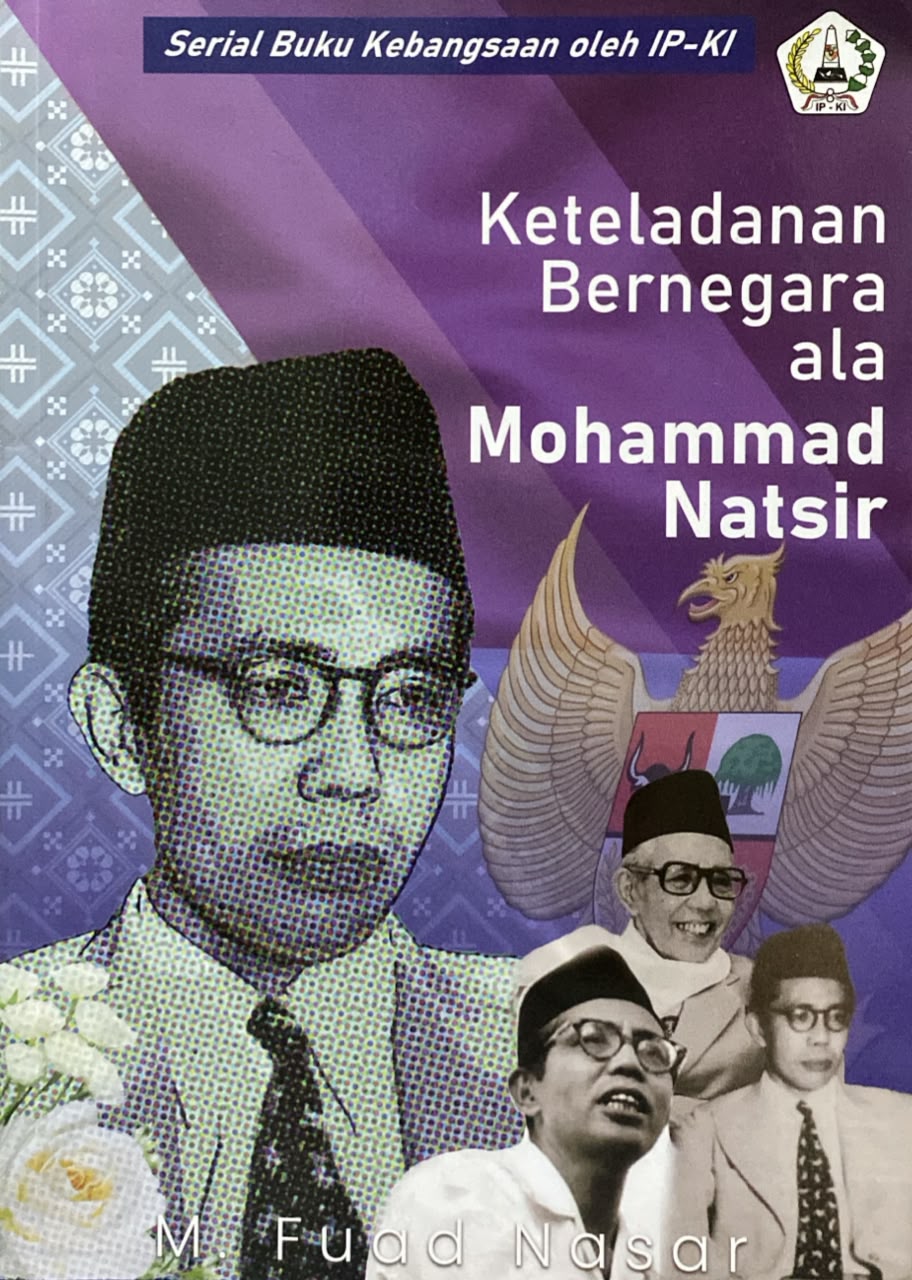 Keteladanan Bernegara Ala Mohammad Natsir