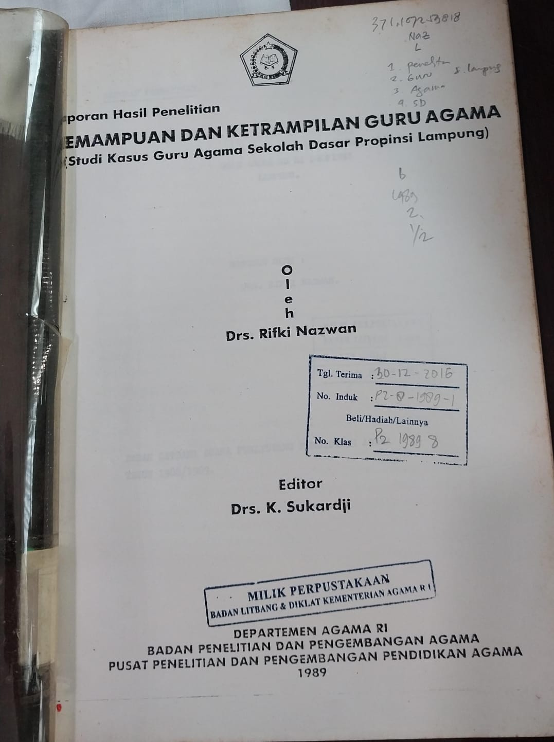 Laporan Penelitian Kemampuan dan Ketrampilan Guru Agama : Studi Kasus Guru Agama Sekolah Dasar Provinsi Lampung