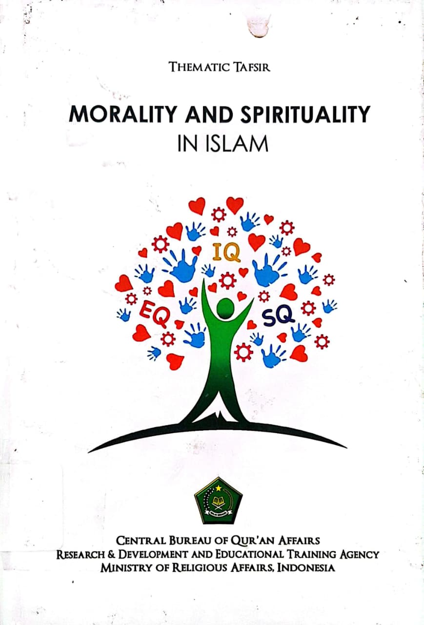 Morality and Spirituality in Islam : Thematic Tafsir