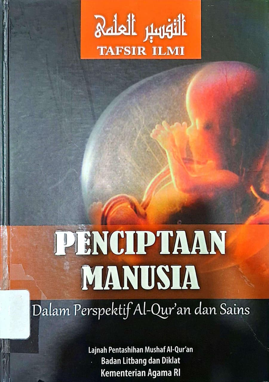 Penciptaan Manusia Dalam Perspektif Al-Qur'an dan Sains : Tafsir 'Ilmi