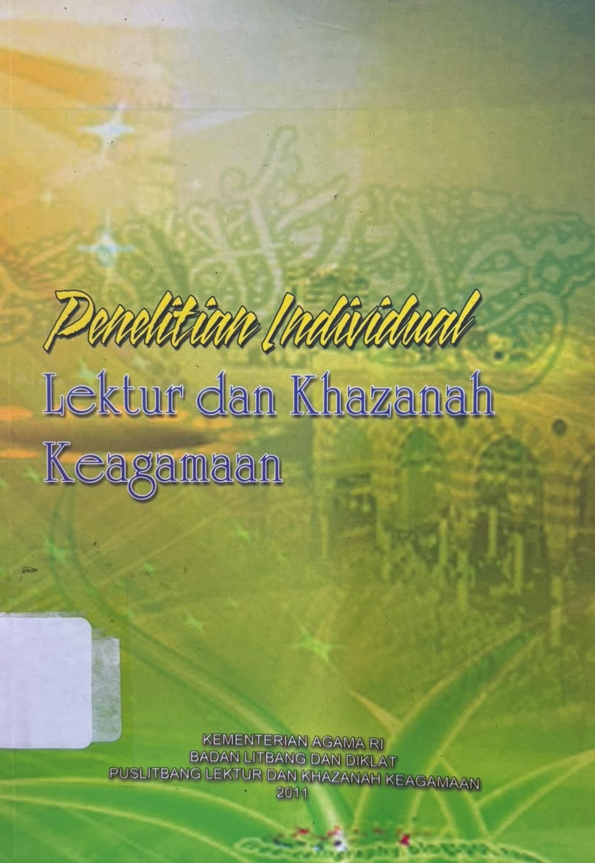 Penelitian Individual Lektur dan Khazanah Keagamaan
