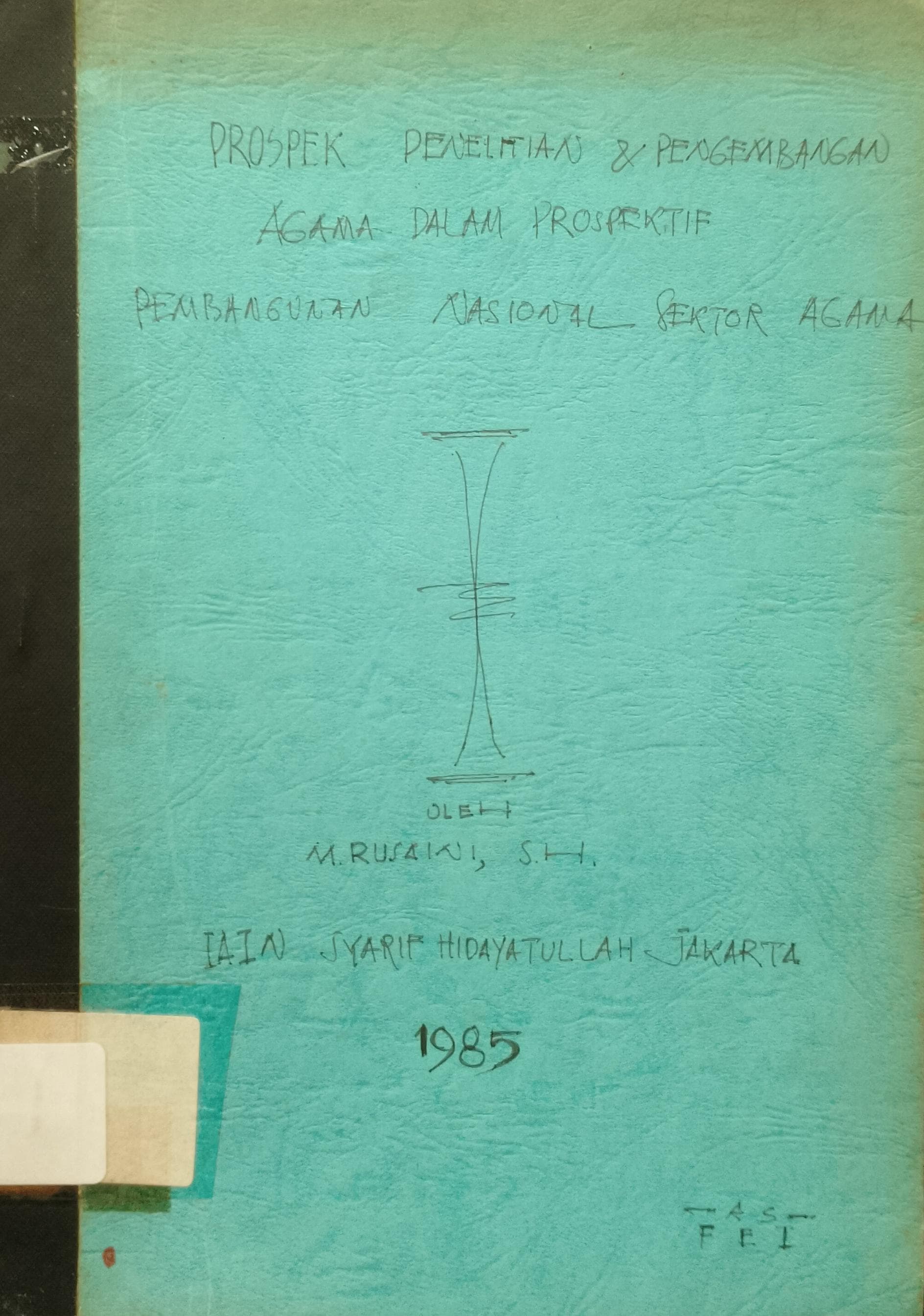 Prospek Penelitian dan Pengembangan Agama dalam Prospektif Pembangunan Nasional Sektor Agama