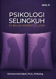 Psikologi Selingkuh di Balik Hasrat dan Luka
