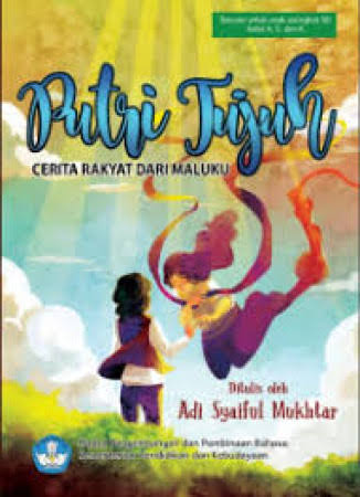 Putri Tujuh : Cerita Rakyat dari Maluku