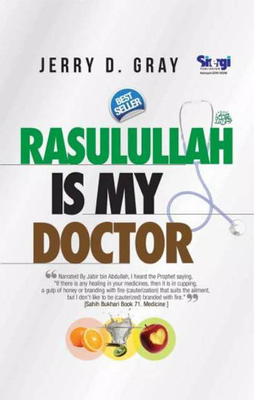 Rasulullah Is my doctor