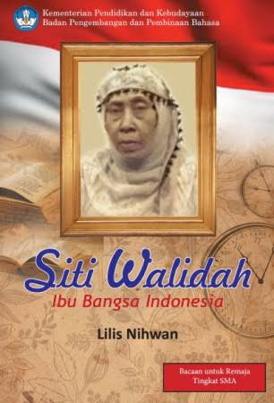 Siti Walidah: Ibu Bangsa Indonesia