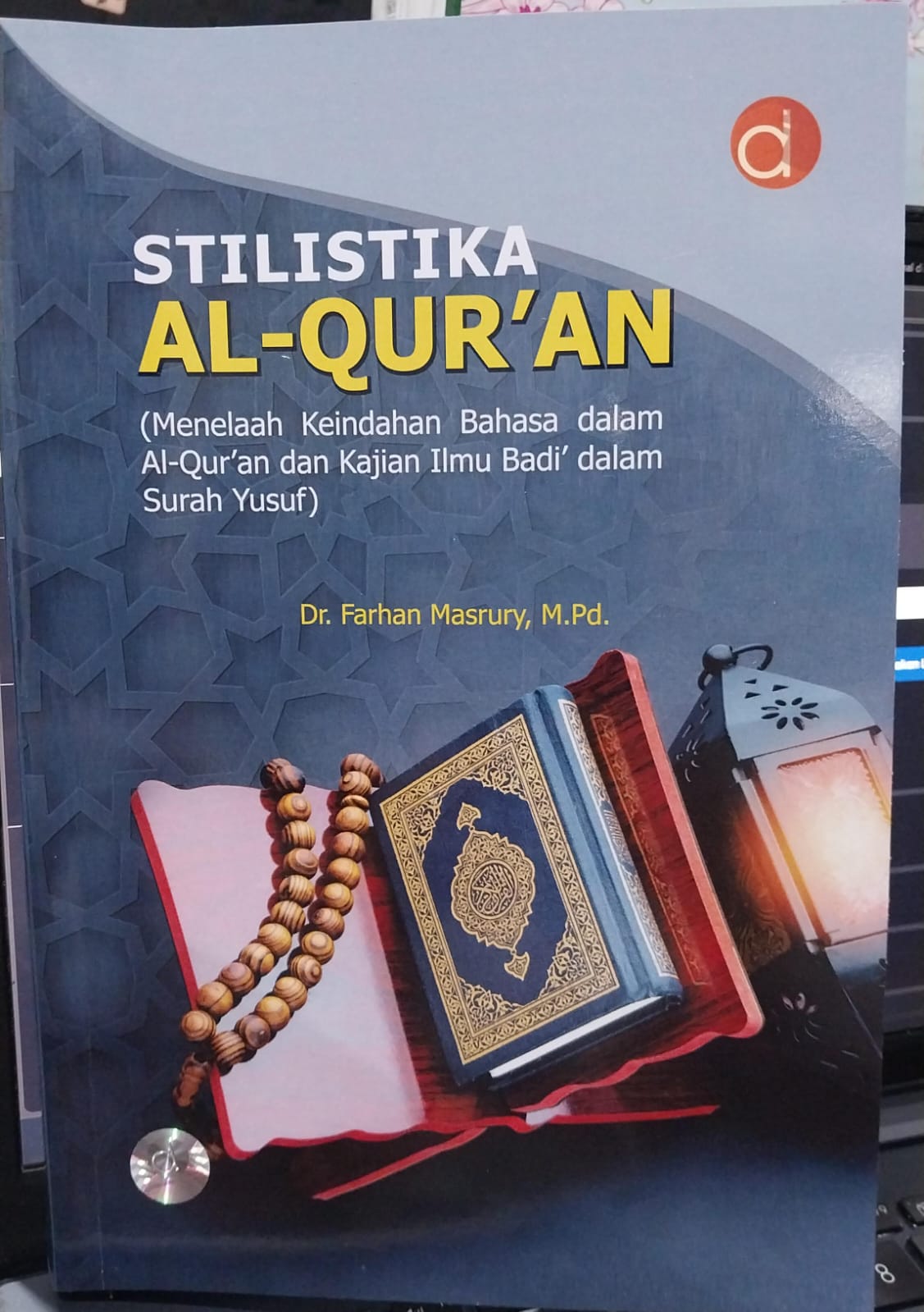 Stilistika Al-Qur'an: menelaah keindahan bahasa dalam al-qur'an dan kajian ilmu badi' dalam surah yusuf