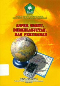 Image of Diklat Teknis Tingkat Dasar Bagi Guru IPS Madrasah Tsanawiyah :Aspek Waktu,Berkelanjutan,Dan Perubahan