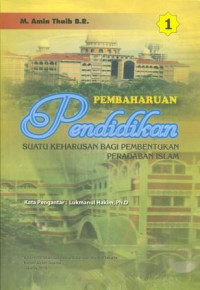 Image of Pembaharuan Pendidikan Buku 1 : Suatu Keharusan Bagi Pembentukan Peradaban Islam