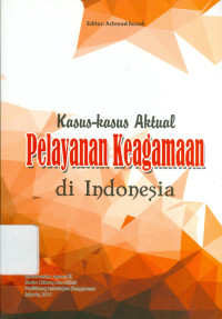 Image of Kasus-Kasus Aktual Pelayanan Keagamaan Di Indonesia