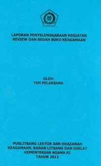 Image of Laporan Penyelenggaraan Kegiaan Review Bedah Buku Keagamaan