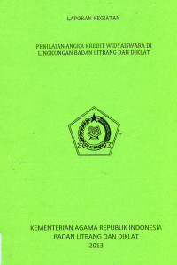 Image of Penilaian Angka Kredit Widyaiswara di Lingkungan Badan Litbang dan Diklat Kementerian Agama: Laporan Kegiatan