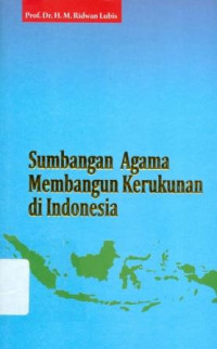 Image of Sumbangan agama membangun kerukunan di Indonesia
