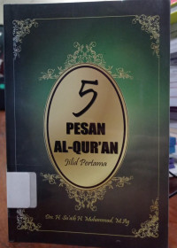 Image of 5 ( Lima ) Pesan Al-Quran Jilid Pertama