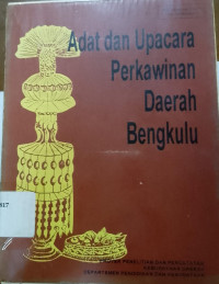 Image of Adat dan Upacara Perkawinan Daerah Bengkulu