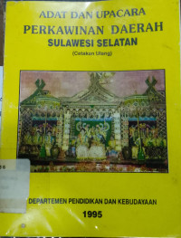 Image of Adat dan Upacara Perkawinan Daerah Sulawesi Selatan