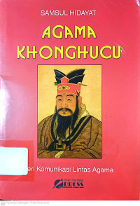 Image of Agama Khonghucu : Seri Komunikasi Lintas Agama