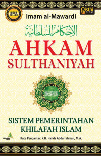 Image of Ahkam Sulthaniyah : Sistem Pemerintahan Khilafah Islam