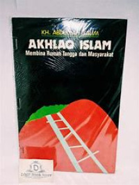 Image of Akhlaq Islam : Membina Rumah Tangga dan Masyarakat