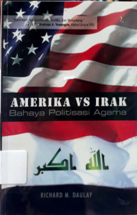 Image of Amerika VS Irak : Bahaya Politisasi Agama