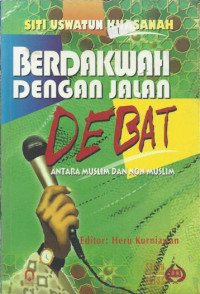Image of Berdakwah Dengan Jalan Debat: Antara Muslim dan Non Muslim