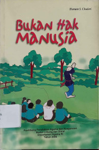 Image of Bukan Hak Manusia