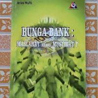 Image of Bunga Bank: Maslahat atau Muslihat