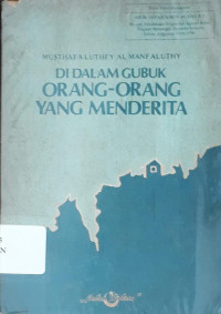 Image of Di Dalam Gubuk Orang-Orang Yang Menderita