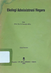 Image of Ekologi Administrasi Negara
