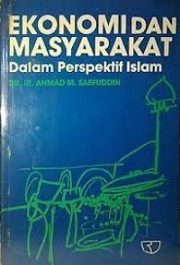 Image of Ekonomi dan Masyarakat Dalam Perspektif Islam