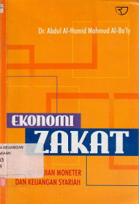 Image of Ekonomi Zakat Sebuah Kajian Moneter dan Keuangan Syariah