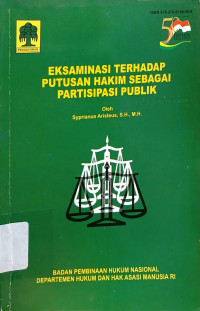 Image of Eksaminasi Terhadap Putusan Hakim Sebagai Partisipasi Publik