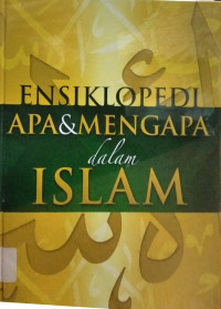 Image of Ensiklopedi Apa & Mengapa dalam Islam Jilid 3