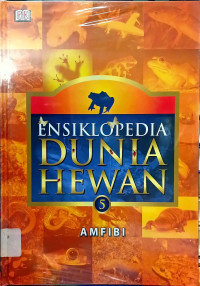Image of Ensiklopedia Dunia Hewan Jilid 5 : Amfiibi