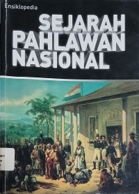 Image of Ensiklopedia Sejarah Pahlawan Nasional