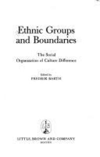 Image of Ethnic Groups and Boundaries: The Social Organization of Culture Difference