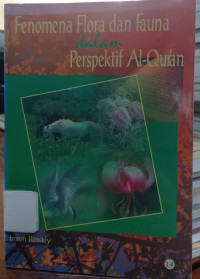 Image of Fenomena Flora dan Fauna dalam Perspektif Al-Qur'an